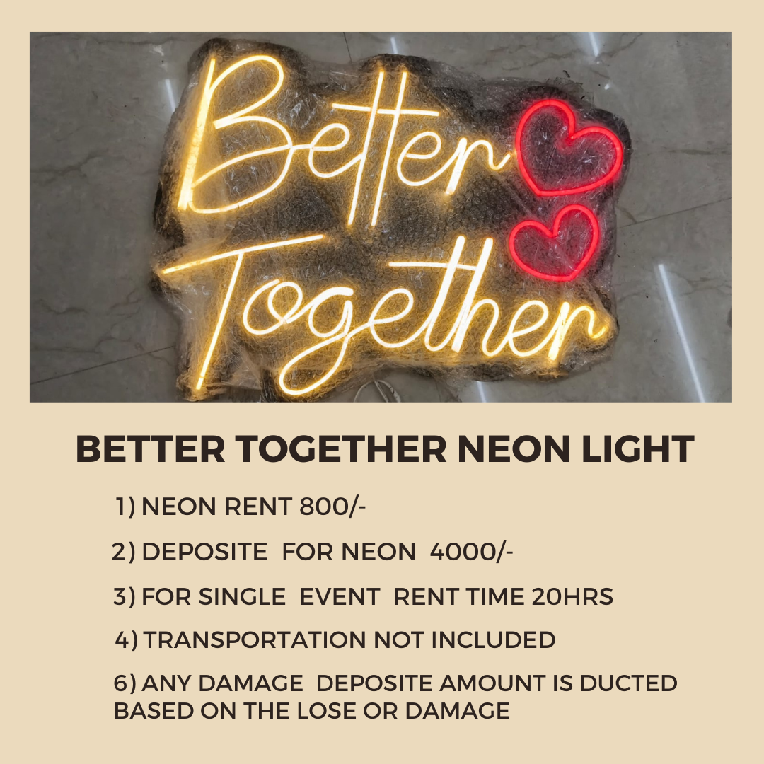 Better Together Neon Light Rent Available
